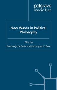 New Waves In Political Philosophy (New Waves in Philosophy)