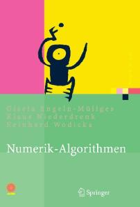 Numerik-Algorithmen: Verfahren, Beispiele, Anwendungen