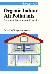 Organic indoor air pollutants: occurrence, measurement, evaluation