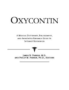 Oxycontin: A Medical Dictionary, Bibliography, And Annotated Research Guide To Internet References