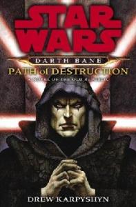 Path of Destruction: A Novel of the Old Republic