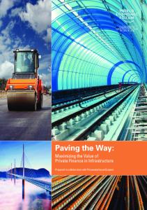 Paving the Way: Maximizing the Value of Private Finance in Infrastructure