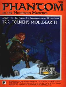 Phantom of the Northern Marches (MERP Middle Earth Role Playing)
