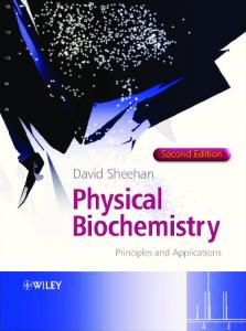 Physical Biochemistry: Principles and Applications