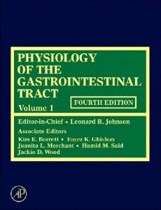 Physiology of the Gastrointestinal Tract, Volume 1-2, Fourth Edition