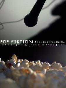 Pop Fiction: The Song in Cinema