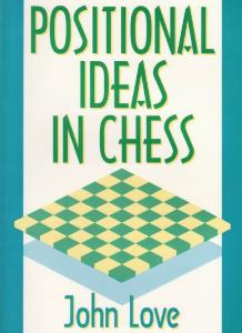 Positional Ideas in Chess