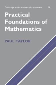 Practical Foundations of Mathematics (Cambridge Studies in Advanced Mathematics)