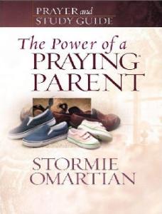 Prayer & Study Guide: The Power Of A Praying Parent