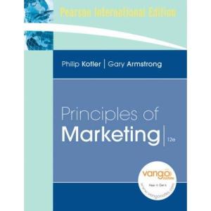 Principles of Marketing, 12th Edition
