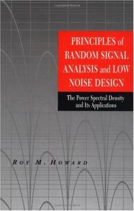 Principles of random signal analysis and low noise design
