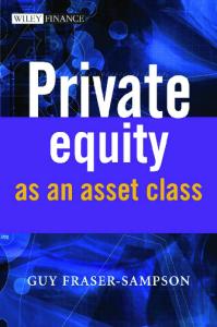 Private Equity as an Asset Class (The Wiley Finance Series)