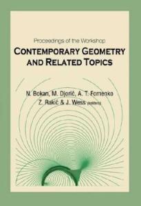 Proceedings of the workshop contemporary geometry and related topics