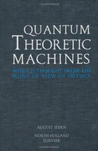 Quantum theoretic machines: what is thought from the point of view of physics