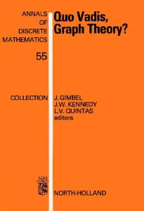 Quo Vadis, Graph Theory?: A Source Book for Challenges and Directions (Annals of Discrete Mathematics, Volume 55)
