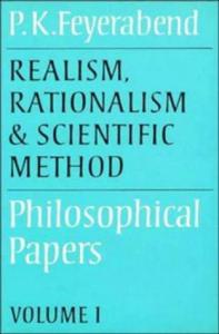 Realism, Rationalism and Scientific Method: Volume 1: Philosophical Papers (Philosophical Papers, Vol 1) (v. 1)