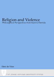 Religion and Violence: Philosophical Perspectives from Kant to Derrida
