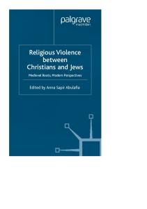 Religious Violence Between Christians and Jews: Medieval Roots, Modern Perspectives