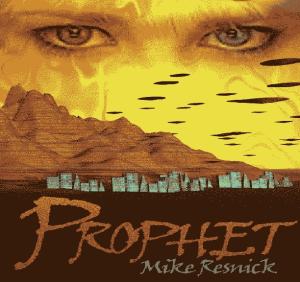 Resnick, Mike - Oracle Trilogy 03 - Prophet
