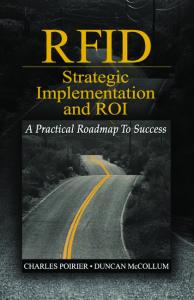 RFID Strategic Implementation and ROI: A Practical Roadmap to Success