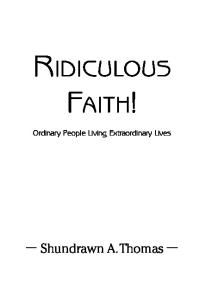 Ridiculous Faith: Ordinary People Living Extraordinary Lives