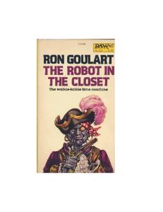 Ron Goulart - The Robot In The Closet