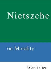 Routledge philosophy guidebook to Nietzsche on morality