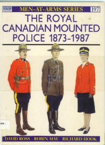Royal Canadian Mounted Police, 1873-1987