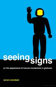 Seeing Signs: on the appearance of manual movements in gesture