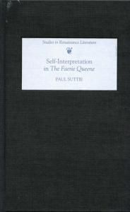 Self-Interpretation in The Faerie Queene (Studies in Renaissance Literature)