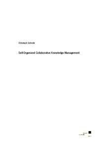 Self-Organized Collaborative Knowledge Management