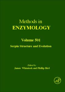 Serpin Structure and Evolution (Methods in Enzymology ,Volume 501)