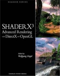 ShaderX3: Advanced Rendering with DirectX and OpenGL