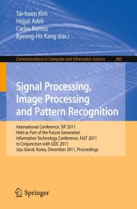 Signal Processing, Image Processing and Pattern Recognition - SIP 2011