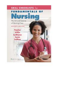 Skill Checklists for Fundamentals of Nursing: The Art and Science of Nursing Care, 7th Edition