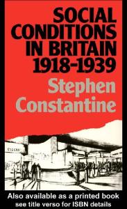 Social Conditions in Britain 1918-1939 (Lancaster Pamphlets)