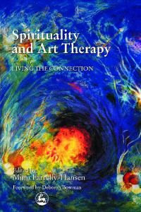 Spirituality and art therapy: living the connection