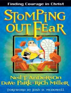 Stomping Out Fear: Finding Courage In Christ