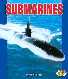 Submarines (Pull Ahead Books)