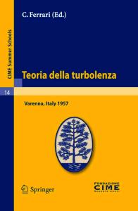 Teoria Della Turbolenza (C.I.M.E. Summer Schools, 14)