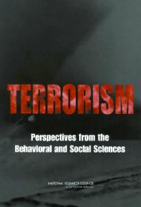 Terrorism: Perspectives from the Behavioral and Social Sciences