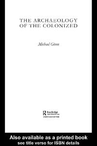 The Archaeology of the Colonized