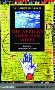 The Cambridge Companion to the African American Novel (Cambridge Companions to Literature)