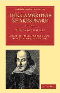 The Cambridge Shakespeare (Cambridge Library Collection - Literary  Studies) (Volume 3)