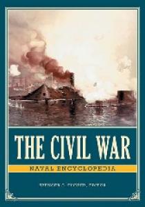 The Civil War Naval Encyclopedia 2 volumes