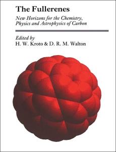 The Fullerenes: New Horizons for the Chemistry, Physics and Astrophysics of Carbon