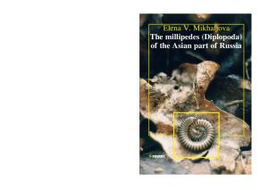 The Millipedes (Diplopoda) of the Asian Part of Russia (Pensoft Series Faunistica)