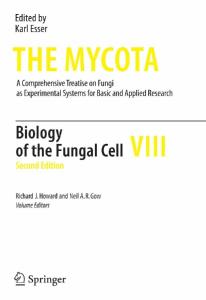 The Mycota VIII - Biology of the Fungal Cell