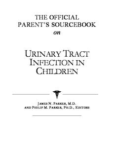 The Official Parent's Sourcebook on Urinary Tract Infection in Children: A Revised and Updated Directory for the Internet Age