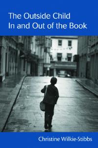 The Outside Child In and Out of the Book (Children's Literature and Culture)